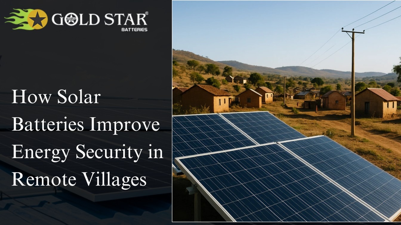 How Solar Batteries Improve Energy Security in Remote Villages